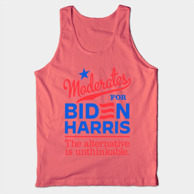 Moderates For Biden, the alternative is unthinkable Tank Top by MotiviTees